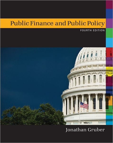 Cover for Jonathan Gruber · Public Finance and Public Policy (Hardcover Book) [4 Revised edition] (2012)
