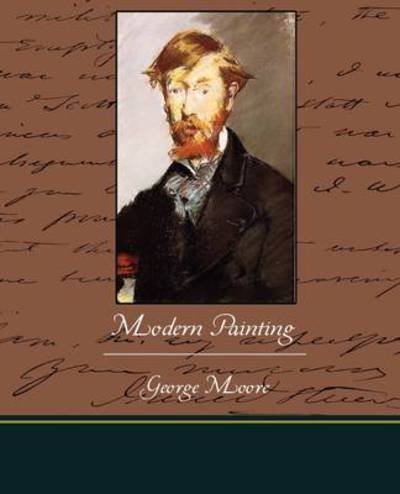 Cover for George Moore · Modern Painting (Paperback Book) (2009)