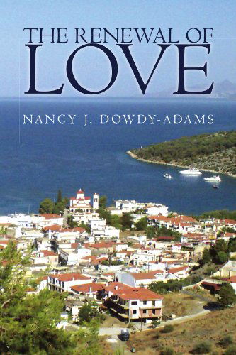 Cover for Nancy J. Dowdy-adams · The Renewal of Love (Paperback Book) (2009)