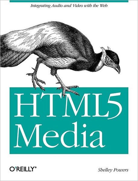 Cover for Shelley Powers · HTML5 Media (Paperback Bog) (2011)