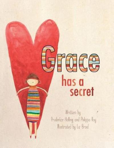 Cover for Prudence Holling · Grace Has a Secret (Paperback Book) (2013)