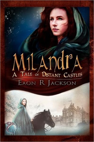 Cover for Eaon R Jackson · Milandra: a Tale of Distant Castles (Paperback Book) (2011)