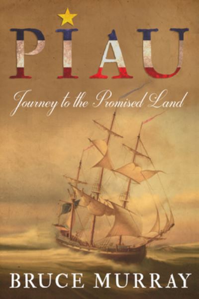 Cover for Bruce Murray · Piau: Journey to the Promised Land (Paperback Book) (2017)