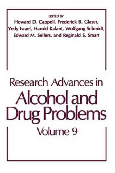 Cover for Howard Cappell · Research Advances in Alcohol and Drug Problems - Research Advances in Alcohol and Drug Problems (Paperback Book) [Softcover reprint of the original 1st ed. 1986 edition] (2013)