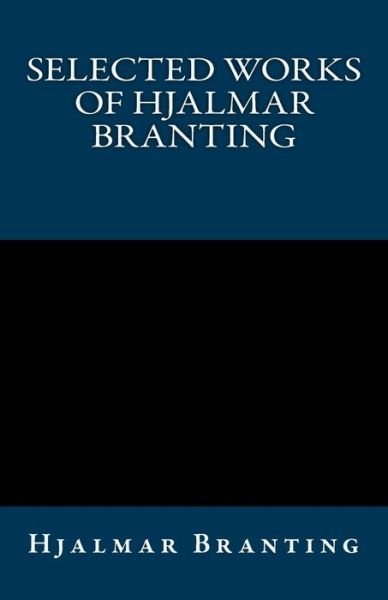 Cover for Hjalmar Branting · Selected Works of Hjalmar Branting (Paperback Book) (2011)