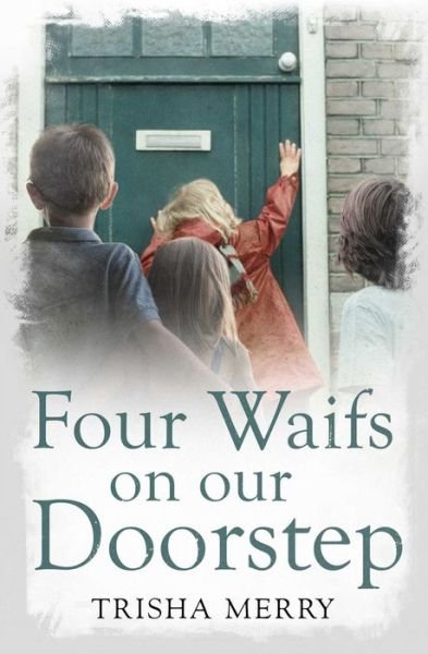 Cover for Simon &amp; Schuster Ltd · Four Waifs on our Doorstep (Book) [Paperback Original edition] (2015)