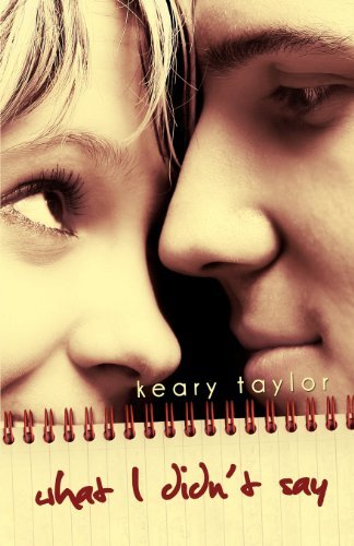 Cover for Keary Taylor · What I Didn't Say (Paperback Book) (2012)