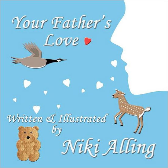 Cover for Niki Alling · Your Father's Love (Paperback Book) (2012)