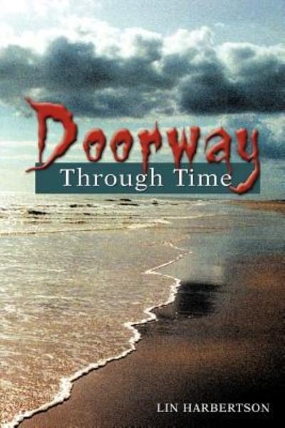 Cover for Lin Harbertson · Doorway Through Time (Paperback Book) (2012)
