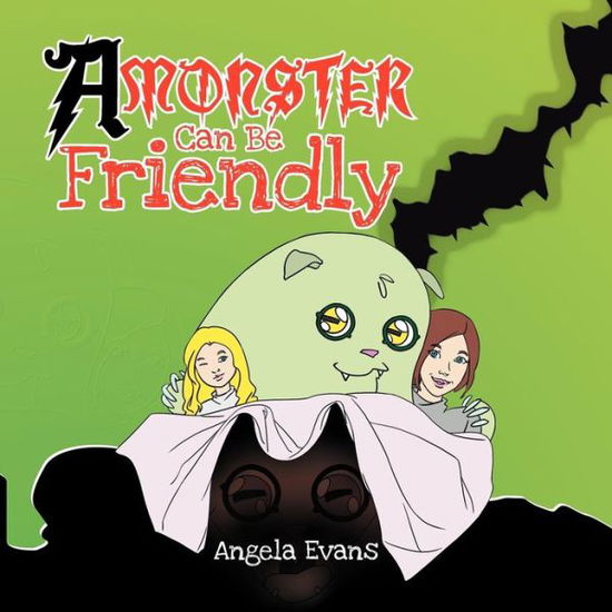 Cover for Angela Evans · A Monster Can Be Friendly (Paperback Book) (2012)