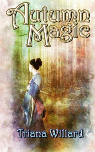 Cover for Triana Willard · Autumn Magic (Paperback Book) (2013)