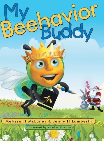 Cover for Jenny H Lamberth · My Beehavior Buddy (Hardcover Book) (2014)