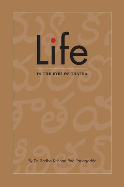 Cover for Radha Krishna Rao Yarlagadda · Life in the Eyes of Thatha (Paperback Book) (2017)