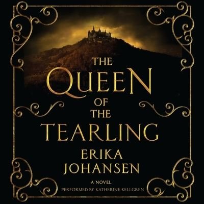 Cover for Erika Johansen · The Queen of the Tearling Lib/E (CD) (2014)