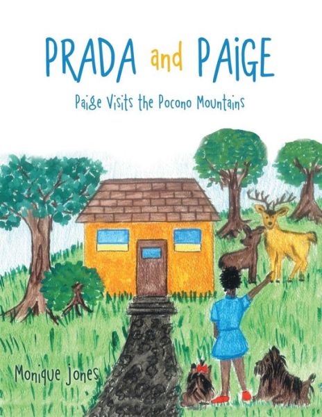 Cover for Monique Jones · Prada and Paige: Paige Visits the Pocono Mountains (Paperback Book) (2015)