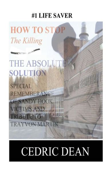 Cover for Cedric Dean · How to Stop the Killing (Pocketbok) [1st edition] (2013)