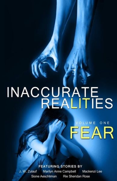 Cover for Inaccurate Realities · Inaccurate Realities #1: Fear (Paperback Book) (2013)