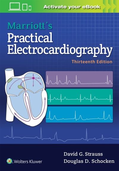 Marriott's Practical Electrocardiography - Strauss - Bøger - Lippincott Williams and Wilkins - 9781496397454 - 7. januar 2021
