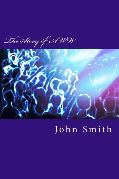 Cover for John Smith · The Story of Aww (Pocketbok) (2014)