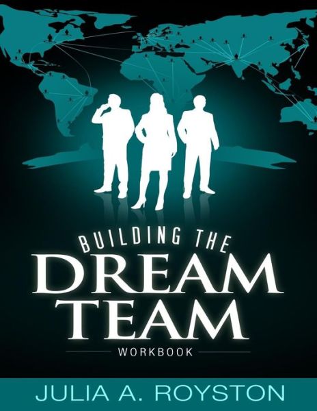 Cover for Julia a Royston · Building the Dream Team Workbook (Taschenbuch) (2014)