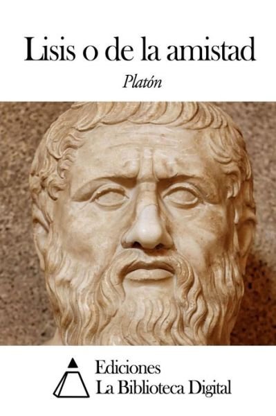 Cover for Platon · Lisis O De La Amistad (Paperback Book) (2014)