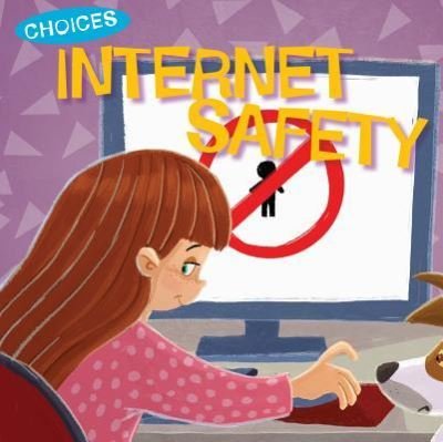 Cover for Jennifer Moore-Mallinos · Internet Safety (Hardcover Book) (2018)