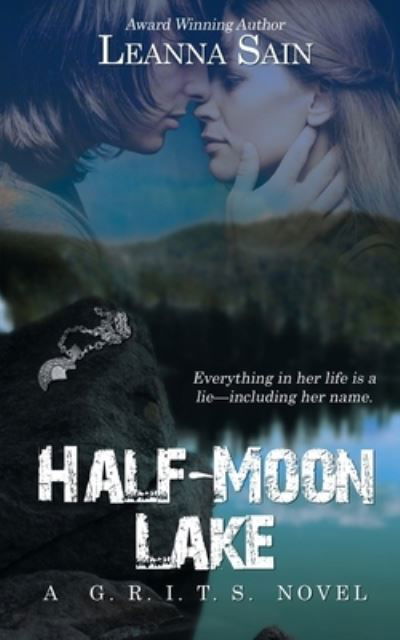 Cover for Leanna Sain · Half-Moon Lake (Paperback Book) (2017)