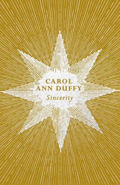 Cover for Carol Ann Duffy DBE · Sincerity (Paperback Book) (2019)