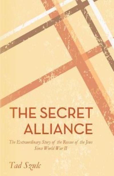 Cover for Tad Szulc · The Secret Alliance (Paperback Book) (2015)