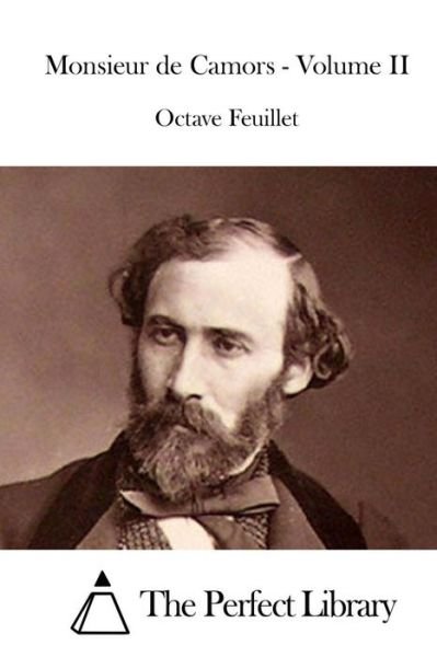 Cover for Octave Feuillet · Monsieur De Camors - Volume II (Taschenbuch) (2015)