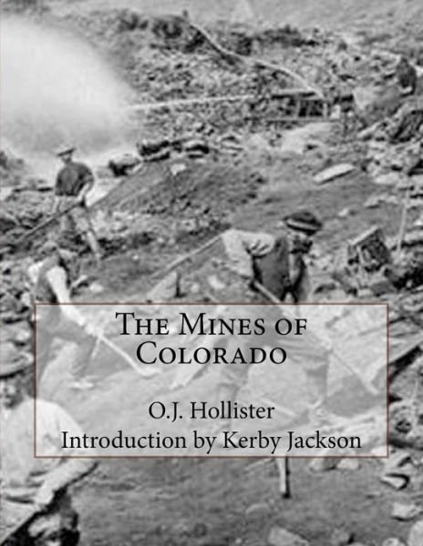 Cover for O J Hollister · The Mines of Colorado (Paperback Book) (2015)