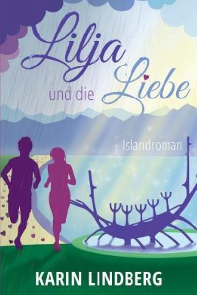 Cover for Karin Lindberg · Lilja und die Liebe (Paperback Book) (2015)