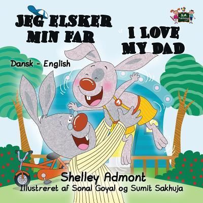 Cover for Shelley Admont · I Love My Dad (Paperback Book) (2016)