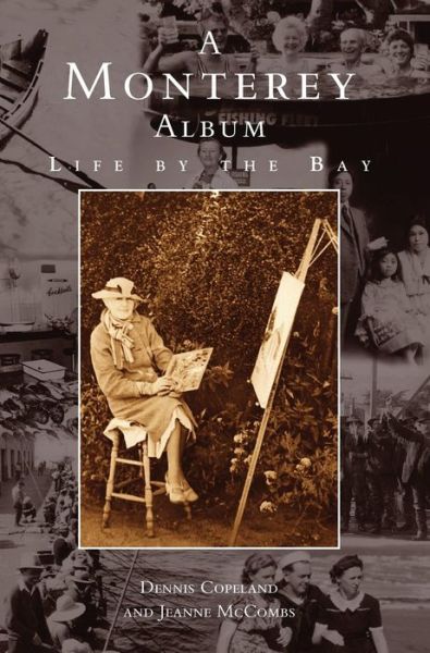 Cover for Dennis Copeland · Monterey Album (Hardcover Book) (2003)