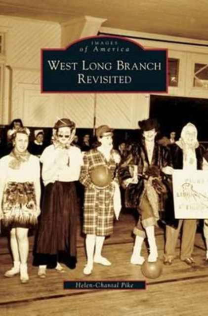 Cover for Helen-Chantal Pike · West Long Branch Revisited (Hardcover Book) (2007)