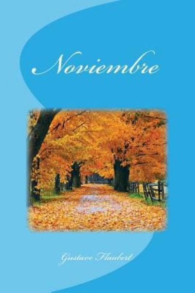 Cover for Gustave Flaubert · Noviembre (Pocketbok) (2016)