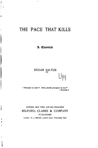 Cover for Edgar Saltus · The pace that kills, a chronicle (Paperback Book) (2016)