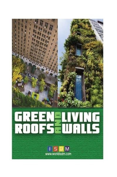 Cover for Isdm · Green Roofs and Living Walls (Paperback Book) (2016)