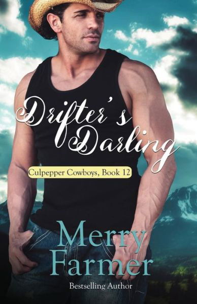 Drifter's Darling - Merry Farmer - Książki - Createspace Independent Publishing Platf - 9781539142454 - 3 października 2016