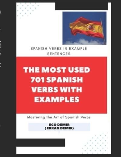 Cover for Eco Demir · The most used 701 Spanish verbs with examples (Paperback Bog) (2016)