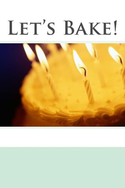 Cover for Sam Rivers · Let's Bake! (Paperback Book) (2016)