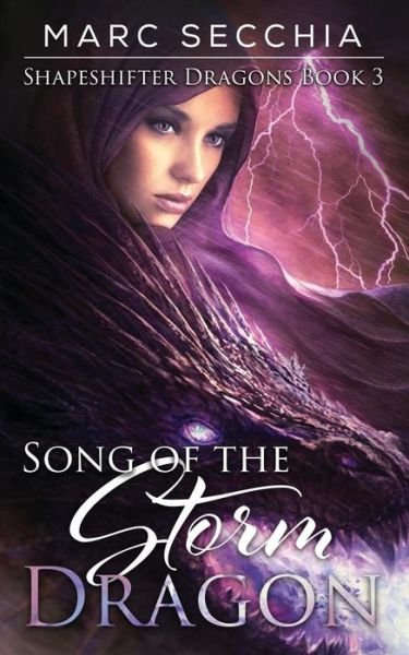 Cover for Marc Secchia · Song of the Storm Dragon (Paperback Book) (2017)