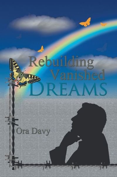 Cover for Ora Davy · Rebuilding Vanished Dreams (Paperback Book) (2018)