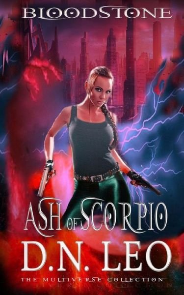 Cover for D N Leo · Ash of Scorpio - Prequel of Bloodstone Trilogy (Paperback Book) (2017)