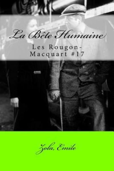 Cover for Zola Emile · La Bete Humaine (Taschenbuch) (2017)