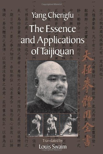 Cover for Yang Chengfu · The Essence and Applications of Taijiquan (Paperback Bog) (2005)