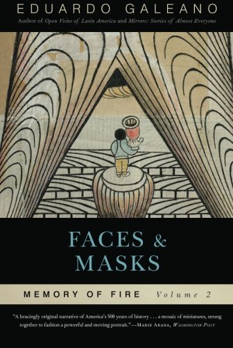 Cover for Eduardo Galeano · Faces and Masks: Memory of Fire, Volume 2 (Taschenbuch) [Reprint edition] (2010)