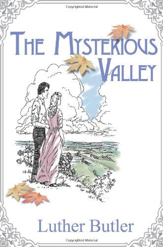 Cover for Luther Butler · The Mysterious Valley (Paperback Book) (1999)