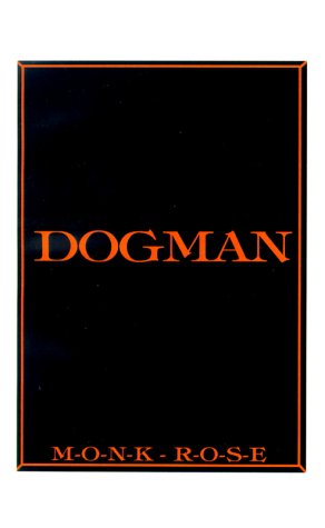 Cover for Monk Rose · Dogman (Paperback Book) (2000)