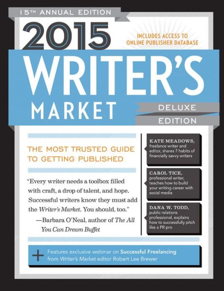 Cover for Robert Lee Brewer · 2015 Writer's Market Deluxe: The Most Trusted Guide to Getting Published (Paperback Book) (2014)